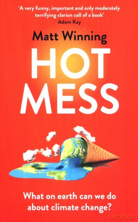 Hot Mess - Matt Winning [KSIĄŻKA]