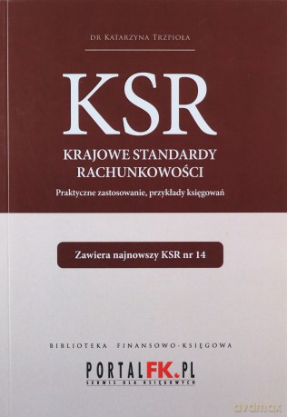 Krajowe Standardy Rachunkowości 2022 - Katarzyna Trzpioła [KSIĄŻKA]