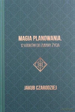 Magia planowania - Jakub Czarodziej [KSIĄŻKA]