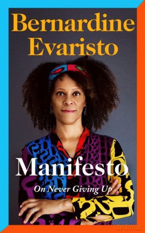 Manifesto - Bernardine Evaristo [KSIĄŻKA]