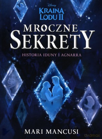 Mroczne sekrety Historia Iduny i Agnarra - Mari Mancusi [KSIĄŻKA]