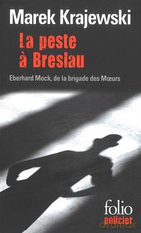 Peste a Breslau - Marek Krajewski [KSIĄŻKA]