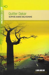 Quitter Dakar - Sophie-Anne Delhomme [KSIĄŻKA]