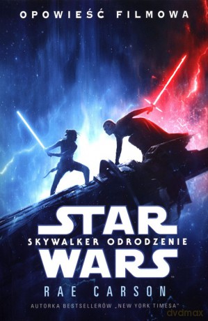 Star Wars Skywalker Odrodzenie - Rae Carson [KSIĄŻKA]