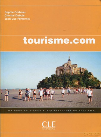 Tourisme.com Podręcznik - Sophie Corbeau, Chantal Dubois [KSIĄŻKA]