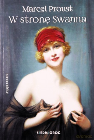 W stronę Swanna - Marcel Proust [KSIĄŻKA]