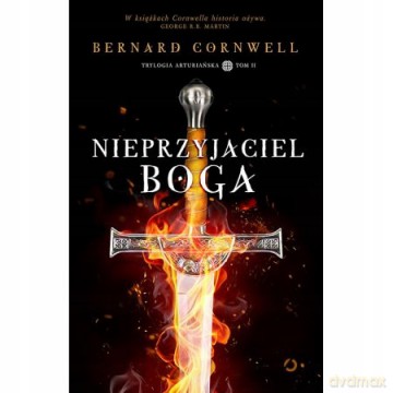 Nieprzyjaciel boga - Bernard Cornwell [KSIĄŻKA]