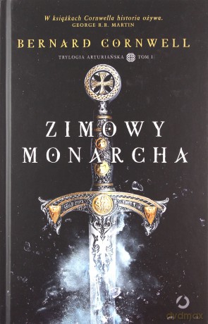 Zimowy monarcha - Bernard Cornwell [KSIĄŻKA]