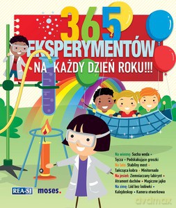 365 eksperymentów na każdy dzień roku - Anita von Saan [KSIĄŻKA]
