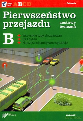 Pierwszeństwo Przejazdu Kat B Zestawy Ćwiczeń [KSIĄŻKA]