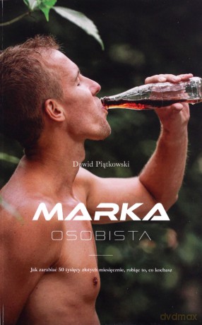 Marka osobista - Dawid Piątkowski [KSIĄŻKA]
