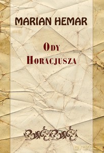 Ody Horacjusza - Marian Hemar [KSIĄŻKA]