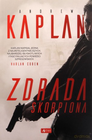 Zdrada Skorpiona/Zima Skorpiona - Andrew Kaplan [KSIĄŻKA]
