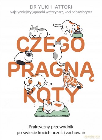 Czego pragną koty - Yuki Hattori [KSIĄŻKA]