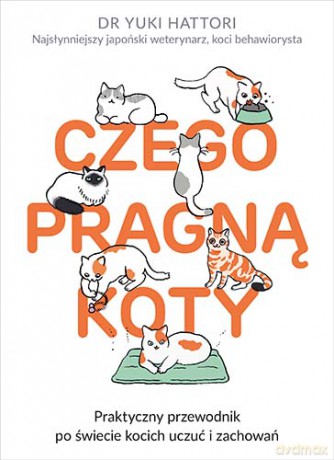 Czego pragną koty - Yuki Hattori [KSIĄŻKA]
