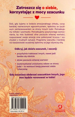 Moc szacunku. Jak wzmacniać innych i samemu stawać się silniejszym - Haller Reinhard [KSIĄŻKA]
