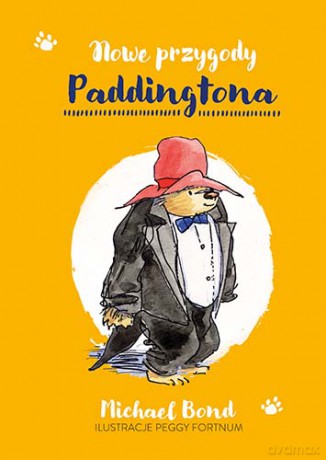 Nowe przygody Paddingtona - Michael Bond [KSIĄŻKA]