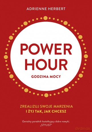 Power hour. Godzina mocy - Adrienne Herbert [KSIĄŻKA]