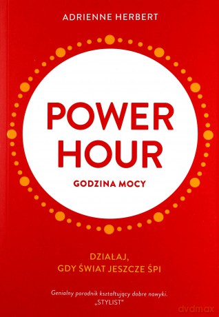Power hour. Godzina mocy - Adrienne Herbert [KSIĄŻKA]