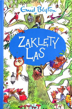 Zaklęty Las - Enid Blyton [KSIĄŻKA]