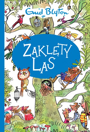 Zaklęty Las - Enid Blyton [KSIĄŻKA]