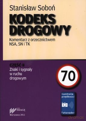 Kodeks Drogowy Komentarz Z Orzecznictwem Tom 1/2 - Stanisław Soboń [KSIĄŻKA]