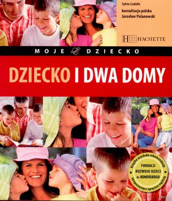 Dziecko I Dwa Domy - Sylvie Cadolle [KSIĄŻKA]