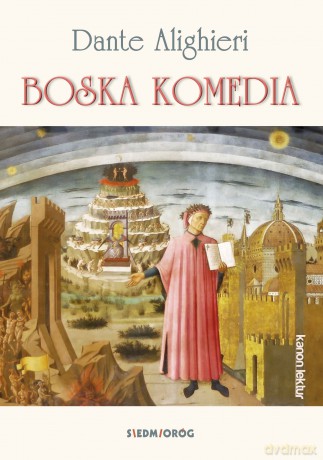 Boska komedia - Dante Alighieri [KSIĄŻKA]