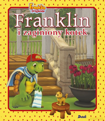 Franklin i zaginiony kotek - Paulette Bourgeois [KSIĄŻKA]