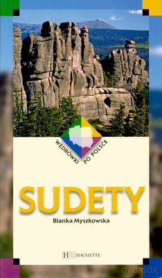 Sudety Wędrówki Po Polsce [KSIĄŻKA]