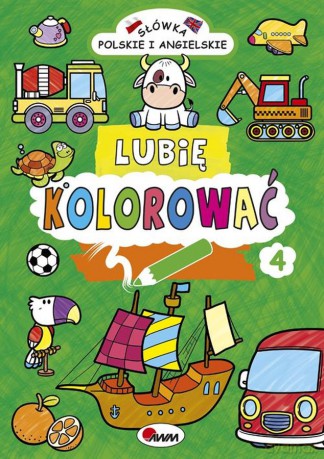 Lubię kolorować 4 - Opracowanie zbiorowe [KSIĄŻKA]