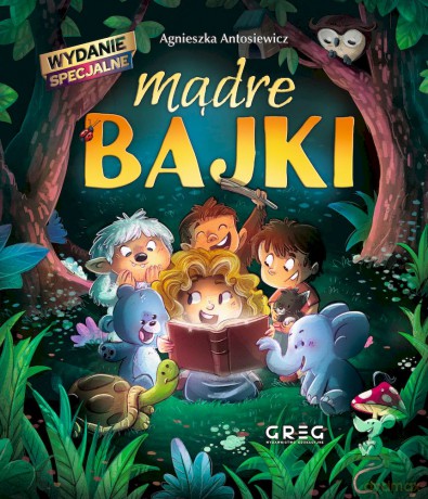 Mądre bajki (wyd. specjalne) - Agnieszka Antosiewicz [KSIĄŻKA]