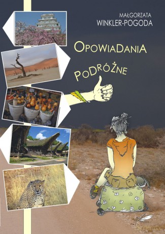 Opowiadania podróżne - Małgorzata Winkler-Pogoda [KSIĄŻKA]