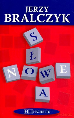 Nowe Słowa - Jerzy Bralczyk [KSIĄŻKA]