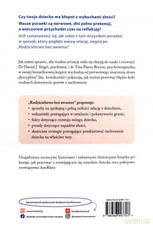 Rodzicielstwo bez awantur. Jak odzyskać spokój w rodzinie i wesprzeć rozwój dziecka - Daniel Siegel,Tina Payne-Bryson [KSIĄŻKA]
