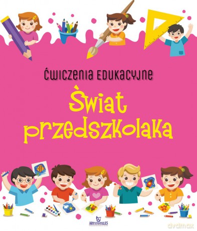 Świat przedszkolaka. Ćwiczenia edukacyjne - Ewelina Grzankowska [KSIĄŻKA]