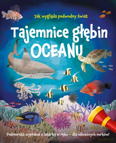 Tajemnice głębin oceanu - Julia Adams,Lisa Regan [KSIĄŻKA]