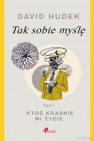 Tak sobie myślę - David Hudek [KSIĄŻKA]