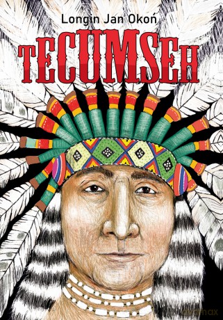 Tecumseh - Longin Jan Okoń [KSIĄŻKA]
