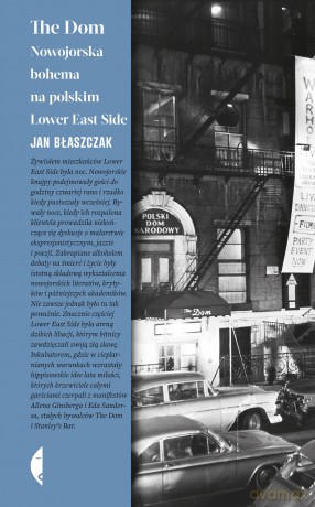 The Dom. Nowojorska bohema na polskim Lower East Side - Jan Błaszczak [KSIĄŻKA]