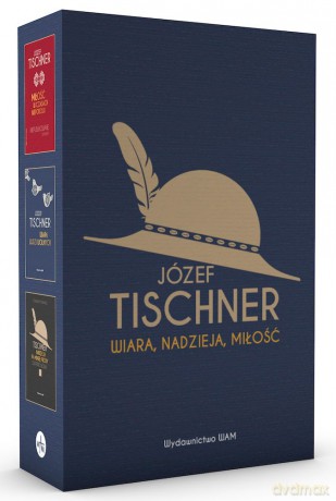 Tischner - Wiara, Nadzieja, Miłość - Józef Tischner [KSIĄŻKA]