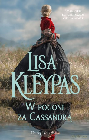 W pogoni za Cassandrą - Lisa Kleypas [KSIĄŻKA]