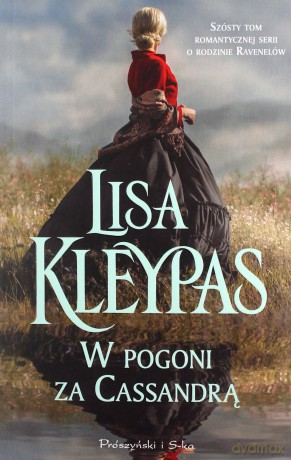 W pogoni za Cassandrą - Lisa Kleypas [KSIĄŻKA]