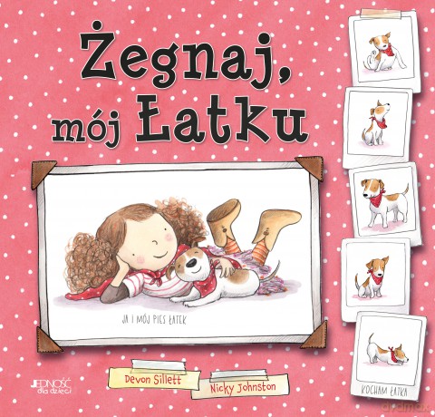 Żegnaj, mój Łatku - Devon Sillett [KSIĄŻKA]