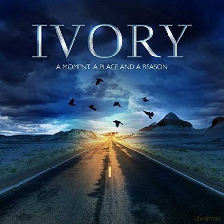 Ivory: A Moment A Place And A Reason [CD]