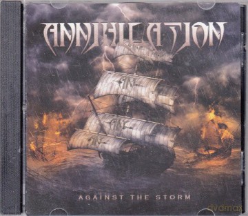 Annihilation: Against The Storm [CD]