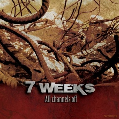 7 Weeks: All Channels Off [CD]
