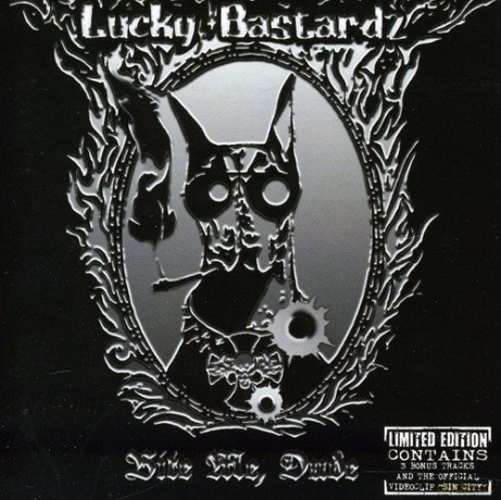 Lucky Bastardz: Bite Me,Dude [CD]