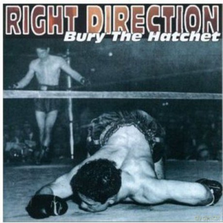 Right Direction: Bury The Hatchet [CD]