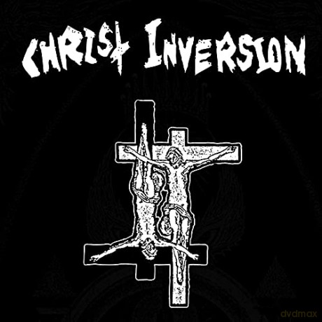 Christ Inversion: Christ Inversion [CD]